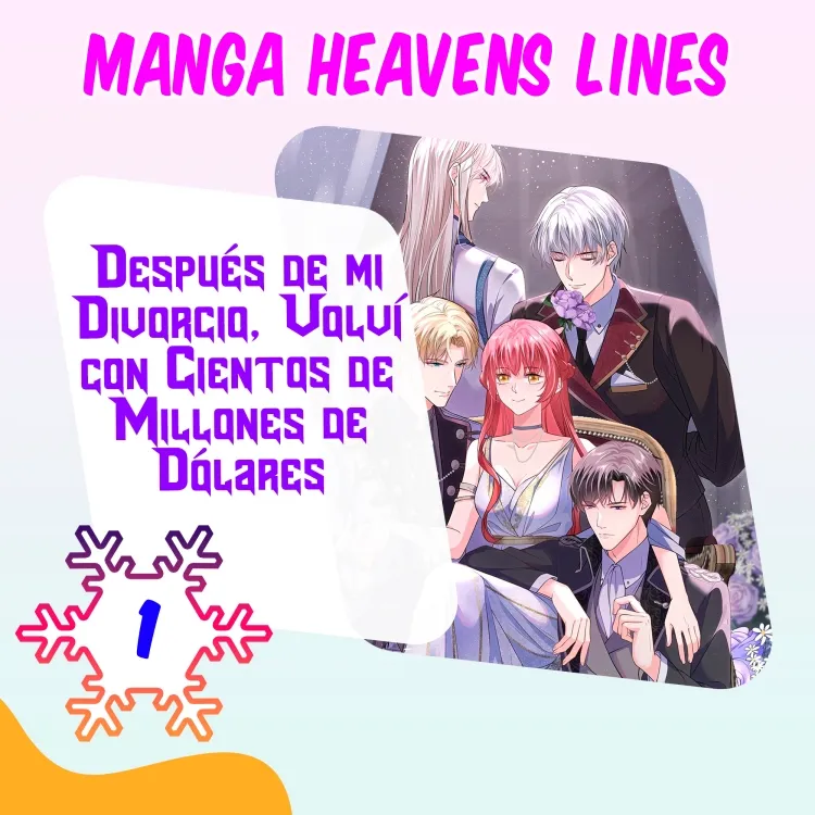 Después de mi divorcio, volví con cientos de millones de dólares Capitulo 1 page 0