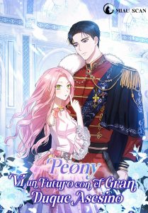 Peony: Vi un futuro con el Gran Duque asesino