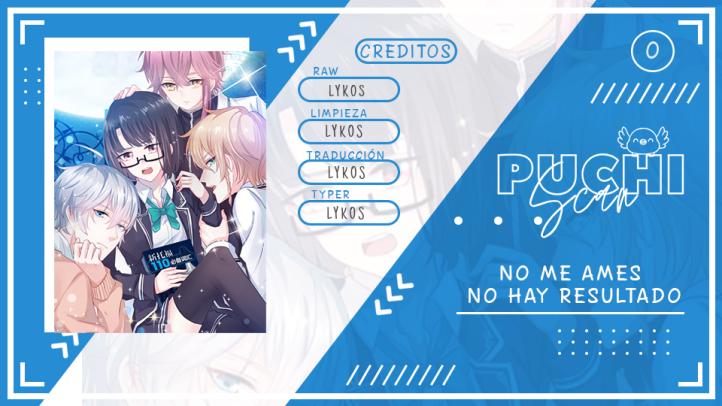 ¡No me ames, no hay resultado! capitulo 00 page 4